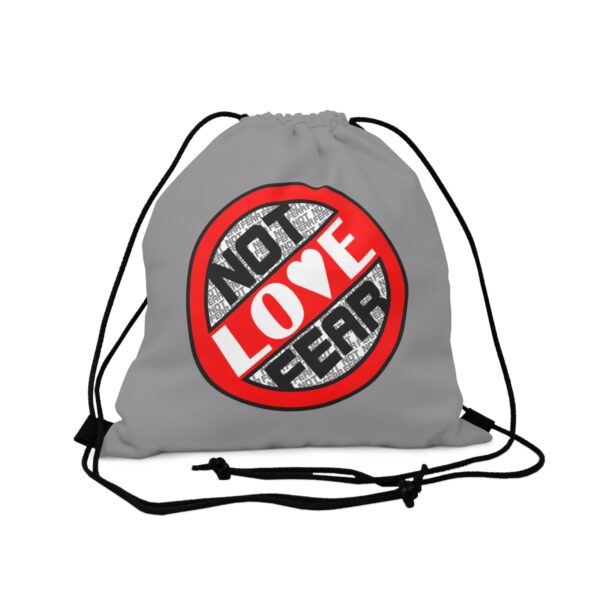 Love, Not Fear - Drawstring Bag