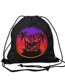 Learn to Rest, Not Quit - Drawstring Bag