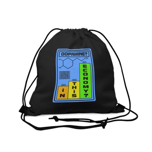 Dopamine? In This Economy - Drawstring Bag