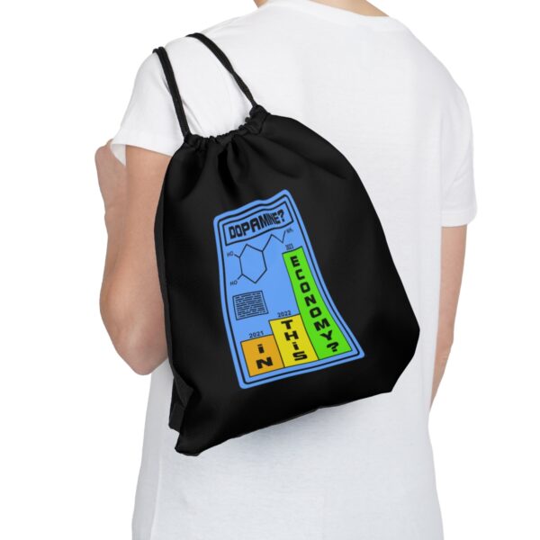 Dopamine? In This Economy - Drawstring Bag