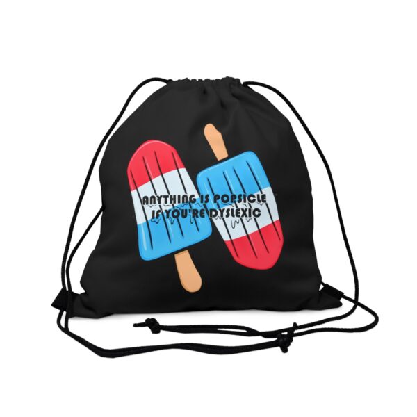 Anything is Popsicle if You're Dyslexic - Drawstring Bag