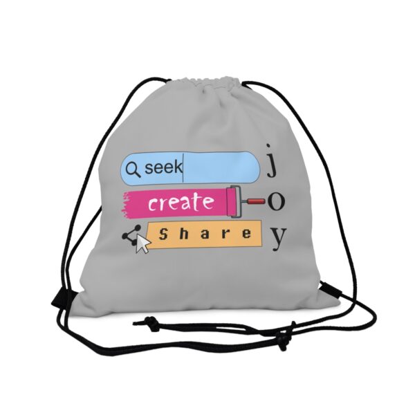 Seek Create Share Joy - Drawstring Bag