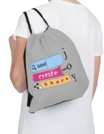 Seek Create Share Joy - Drawstring Bag