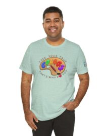 I See Your True Colors, That's Why I Love You - Adult Tee