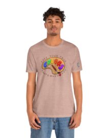 I See Your True Colors, That's Why I Love You - Adult Tee