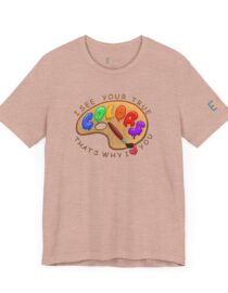 I See Your True Colors, That's Why I Love You - Adult Tee