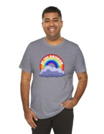 Be the Rainbow in Someone's Cloud - Adult Tee