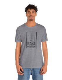 Beware the Spoon Robber - Adult Tee