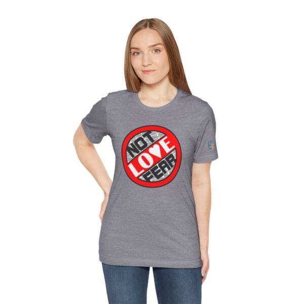 Love, Not Fear - Adult Tee