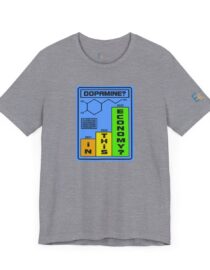 Dopamine? In This Economy - Adult Tee