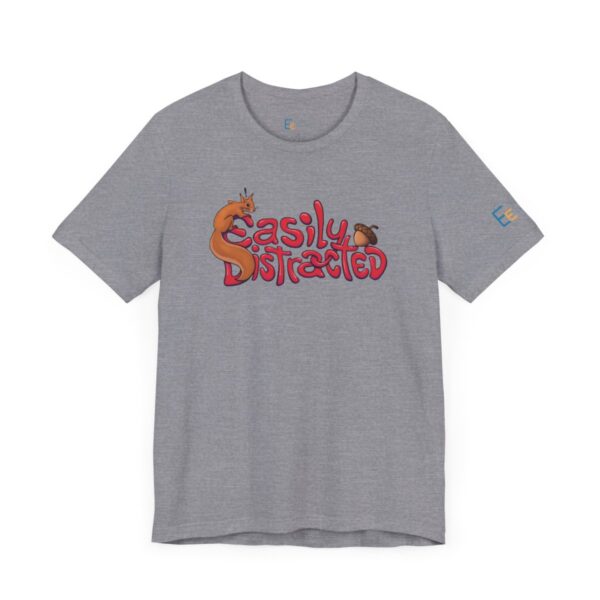 Easily Distracted - Adult Tee