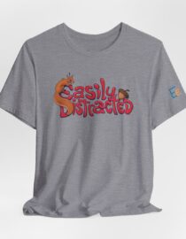 Easily Distracted - Adult Tee