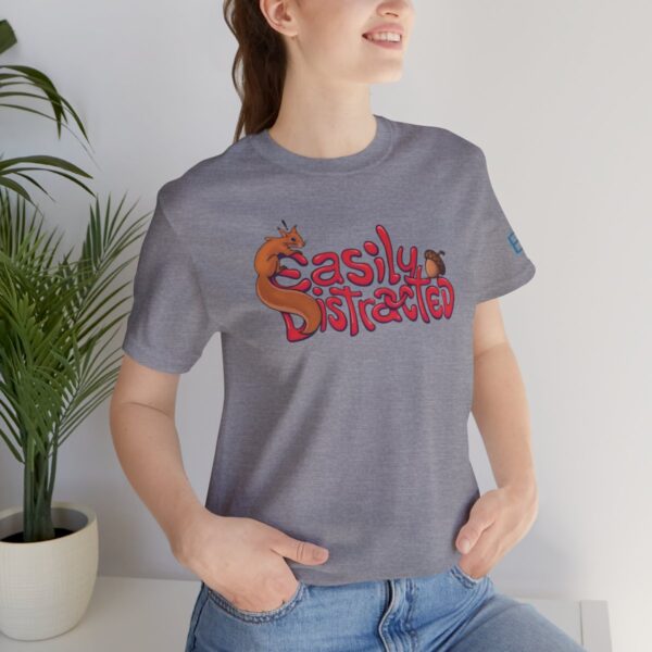 Easily Distracted - Adult Tee