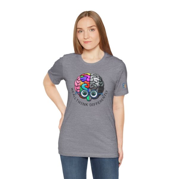 We All Think Differently - Adult Tee