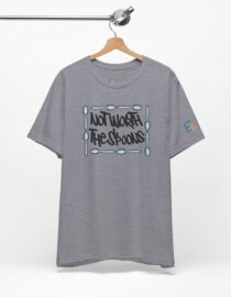 Not Worth the Spoons - Adult Tee
