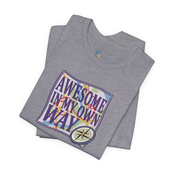 Awesome in My Own Way - Adult Tee