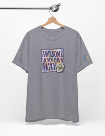 Awesome in My Own Way - Adult Tee