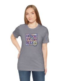 Awesome in My Own Way - Adult Tee