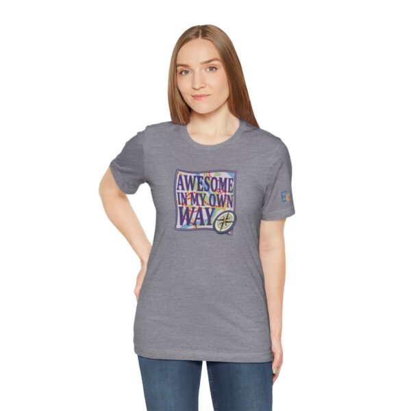 Awesome in My Own Way - Adult Tee