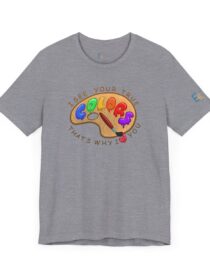 I See Your True Colors, That's Why I Love You - Adult Tee