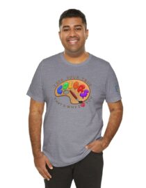 I See Your True Colors, That's Why I Love You - Adult Tee