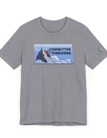 Committed to Thriving - Adult Tee