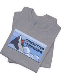 Committed to Thriving - Adult Tee
