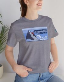 Committed to Thriving - Adult Tee