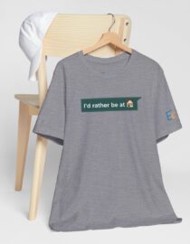 I'd Rather be at Home - Adult Tee