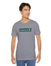 I'd Rather be at Home - Adult Tee