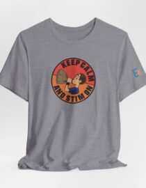 Keep Calm and Stim On - Adult Tee