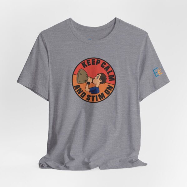Keep Calm and Stim On - Adult Tee