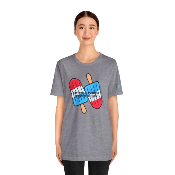 Anything is Popsicle if You're Dyslexic - Adult Tee