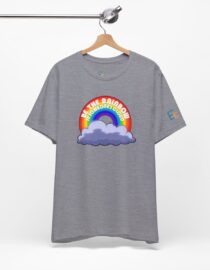 Be the Rainbow in Someone's Cloud - Adult Tee