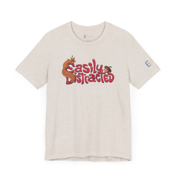 Easily Distracted - Adult Tee