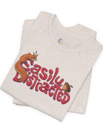 Easily Distracted - Adult Tee