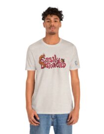 Easily Distracted - Adult Tee