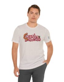 Easily Distracted - Adult Tee