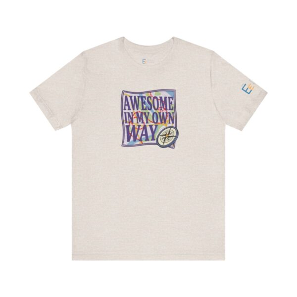 Awesome in My Own Way - Adult Tee