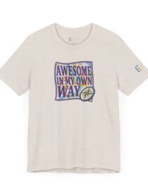 Awesome in My Own Way - Adult Tee