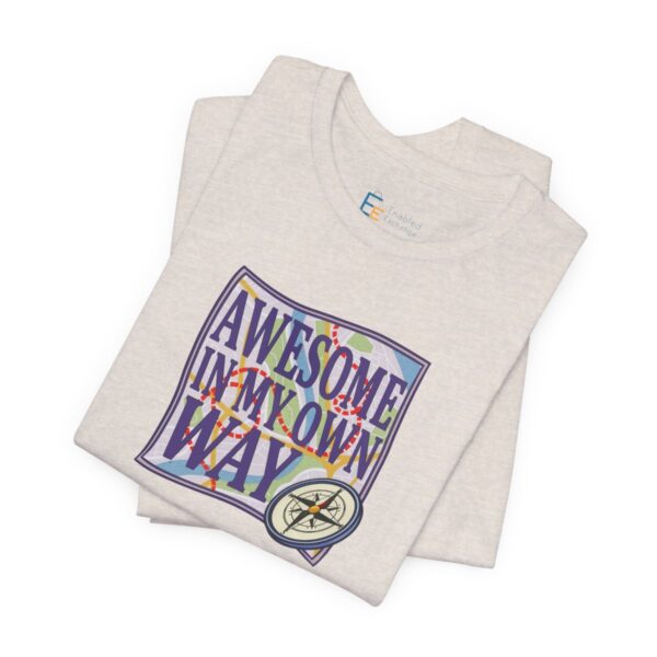 Awesome in My Own Way - Adult Tee