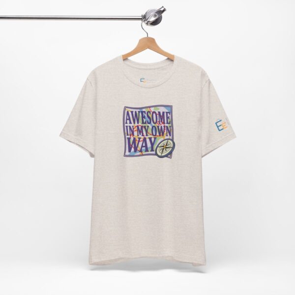 Awesome in My Own Way - Adult Tee