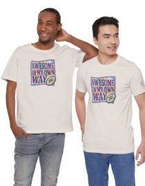 Awesome in My Own Way - Adult Tee