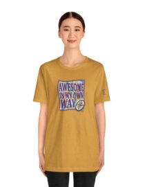 Awesome in My Own Way - Adult Tee