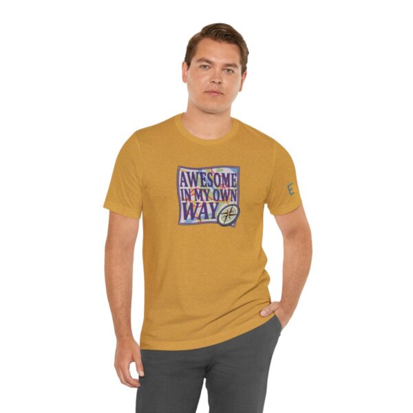 Awesome in My Own Way - Adult Tee