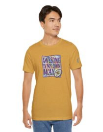 Awesome in My Own Way - Adult Tee