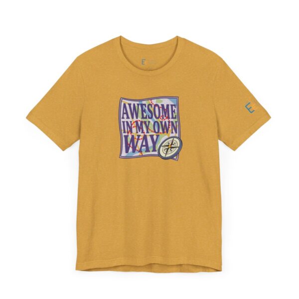 Awesome in My Own Way - Adult Tee