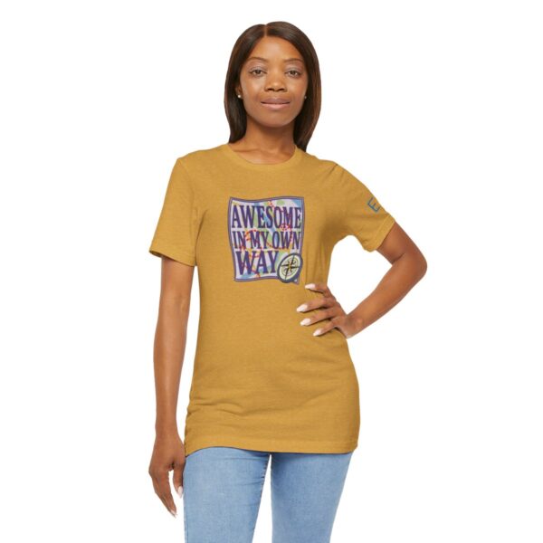 Awesome in My Own Way - Adult Tee