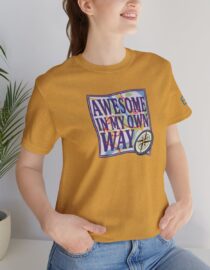 Awesome in My Own Way - Adult Tee