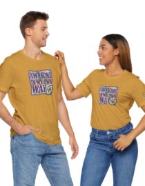 Awesome in My Own Way - Adult Tee